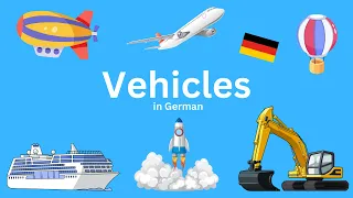 30 Vehicles in German | 30 Fahrzeuge auf Deutsch | Learn Vehicles for Kids | KidsGerman