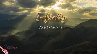 Jaymes Young - Infinity (cover by faithcns) Lyrics