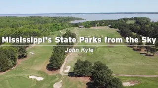 Mississippi State Parks from The Sky - John W. Kyle State Park