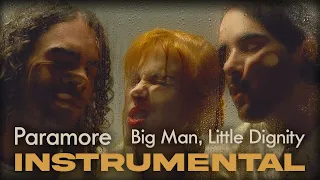 Paramore - Big Man, Little Dignity (Instrumental)