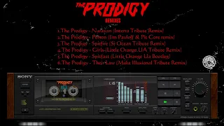 Collection of Remixes on The Prodigy | Part one |