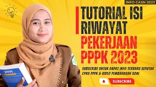 Tutorial Cara Pengisian Riwayat Pekerjaan PPPK 2023