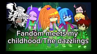 FANDOM MEETS THE DAZZLINGS!!