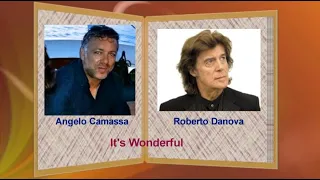Angelo Camassa and Roberto Danova - It's wonderful (sub.Ro.)