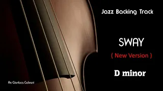 New Jazz Backing Track SWAY Dminor  ( Quién Será ) Latin Jazz Standard LIVE Play Along Jazzing mp3