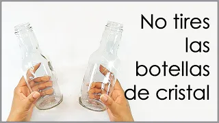 3 Ideas con Botellas de Cristal (FÁCIL) y en 5 minutos - Ecobrisa