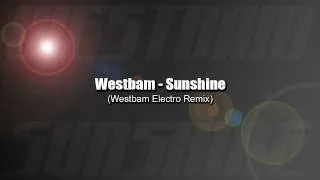 Westbam - Sunshine (Westbam's Electro Mix)