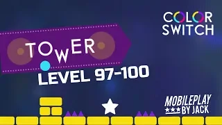 Color Switch - TOWER | with hardest levels 97-100 👽