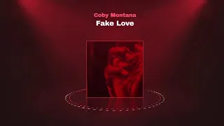 Coby Montana - Fake Love (prod. drellonthetrack)