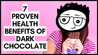 7 Proven Health Benefits of Dark Chocolate