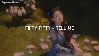 FIFTY FIFTY (피프티피프티) - Tell Me 'Easy Lyrics'