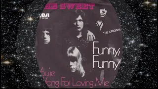 The Sweet 1971 Funny, Funny