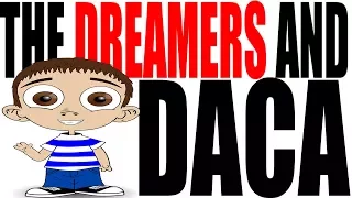 The DREAMers and DACA Explained