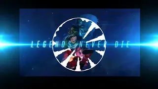 Legends Never Die Remix NCS