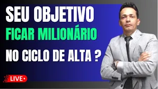 COMO Ficar MILIONÁRIO no Ciclo de ALTA do Mercado CRYPTO