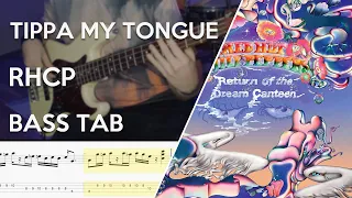Red Hot Chili Peppers - Tippa My Tongue // Bass Cover // Play Along Tabs and Notation