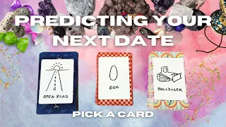 Pick A Card ❤️‍🔥 Predicting Your Next Date 👀 Tarot Reading