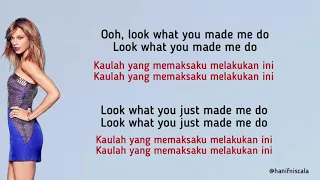 Taylor Swift - Look What You Made Me Do | Lirik Terjemahan