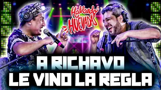 HABLANDO HUEVADAS - Quinta Temporada [A RICHAVO LE VINO LA REGLA]