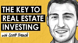 The Keys to Real Estate Towards Financial Independence w/ Scott Trench (MI331)