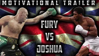 ANTHONY JOSHUA VS TYSON FURY MOTIVATIONAL TRAILER