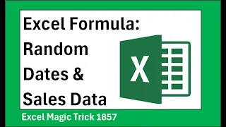 Generate Random Data Sets with Dates & Sales Numbers: RANDARRAY Function. Excel Magic Trick 1857