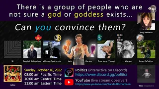 🚚 2022-Oct-16: There's a group of people who are not sure god/goddess exists. Can you convince them?