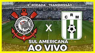 Ao Vivo: Corinthians x Racing-URU - Copa Sul-Americana  | 6ª Rodada da Fase de Grupos | Narração