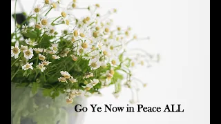 Go Ye now in Peace ALL parts