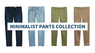 The Minimalist Pants Collection // Jeans, Chinos and Dress Pants