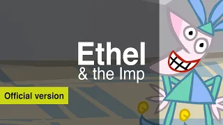 The Big Knights Official: Ethel & The Imp
