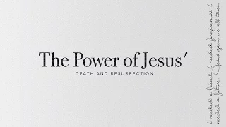 The Power of Jesus Death and Resurrection | Jentezen Franklin