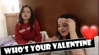 Who's Your Valentine ❤ (WK 372) | Bratayley