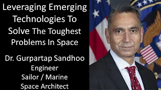 Dr. Gurpartap Sandhoo -  Director, Emerging Technologies & Architectures - Space, Northrop Grumman