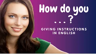 How to Learn English:  Giving Instructions in English