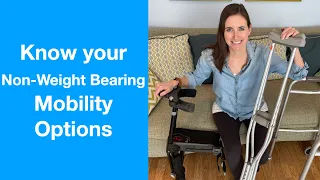 Mobility Devices for Lower Body Non-Weight Bearing Recovery | Crutch Alternatives