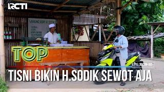 Nah Lo Tisna Bikin H.Sodik Sewot Aja Sih - TUKANG OJEK PENGKOLAN