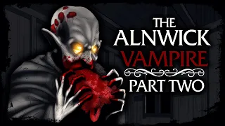 The Alnwick Vampire #2  - Horror Stories Animated