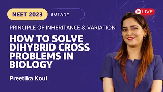 How to Solve Dihybrid Cross Problems in Biology | Principle of Inheritance and Variation | NEET 2023