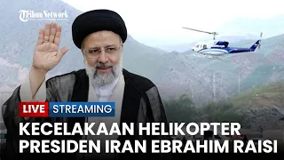 🔴Kecelakaan Helikopter Presiden Iran Ebrahim Raisi, Rusia & Arab Saudi Bantu Pencarian