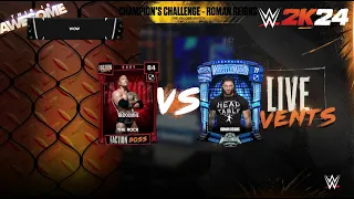 CHAMPION'S CHALLENGE - ROMAN REIGNS Part 1 / WWE 2K24 MyFaction Live Events Walkthrough #46