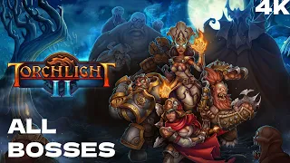 Torchlight 2 - All Bosses With Cutscenes 4K UHD