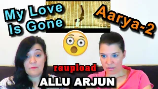 TEACHERS REACT | (Reupload)  | ALLU ARJUN-AARYA 2 - "MY LOVE IS GONE"