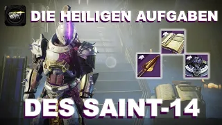 Die Heiligen Aufgaben des Saint-14 Guide Destiny2 Deutsch/German