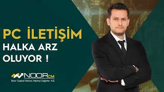 PC İLETİŞİM VE MEDYA HİZMETLERİ HALKA ARZ OLUYOR !