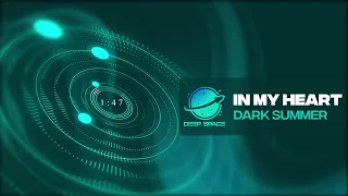 Dark Summer - In My Heart [HD]