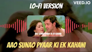 AAO SUNAO PYAAR KI EK KAHANI [Slowed + Reverb] |LO-FI Version |#tseries #arijitsingh #lofi #trending