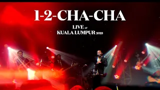 Sal Priadi - 1-2-CHA-CHA (Live at Kuala Lumpur)