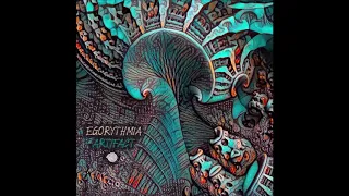 Egorythmia - Artifact | Full Album