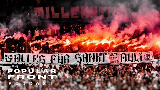 How Football Ultras Aided Uprisings Across the World // Popular Front Podcast